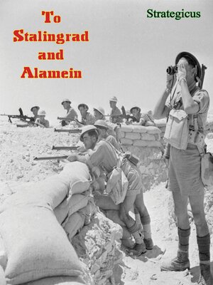 cover image of To Stalingrad and Alamein